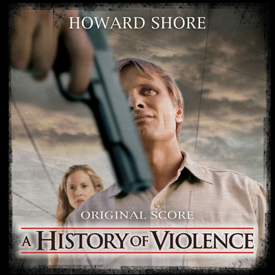 アルバム/A History of Violence (Original Score)/Howard Shore