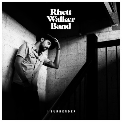 シングル/I Surrender/Rhett Walker Band