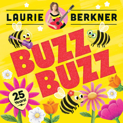 アルバム/Buzz Buzz (25th Anniversary Edition)/The Laurie Berkner Band
