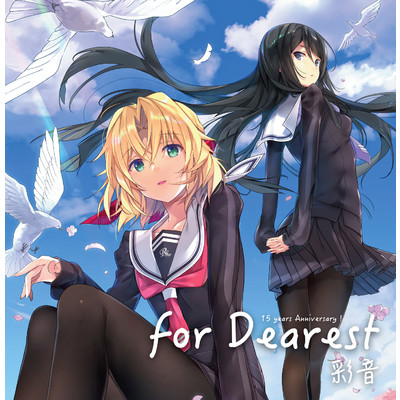 アルバム/for Dearest(ゲーム「メモリーズオフ -Innocent Fille- for Dearest」OPテーマ)/彩音