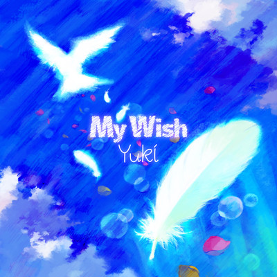 アルバム/My Wish/Yuki
