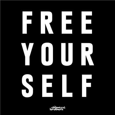 シングル/Free Yourself/ケミカル・ブラザーズ