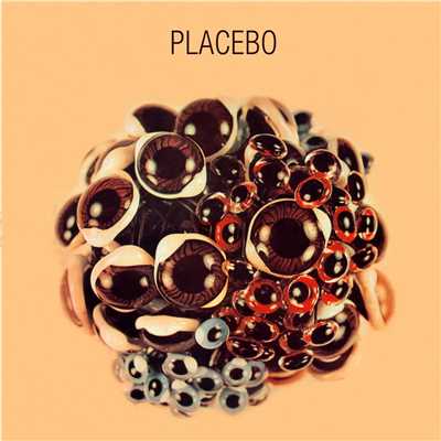 Balls of Eyes/Placebo