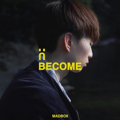 シングル/U Become (Instrumental)/MADBOII
