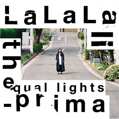 アルバム/LaLaLa-prima/the equal lights