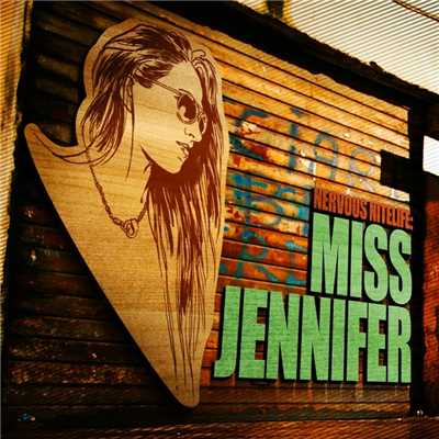 アルバム/Nervous Nitelife: Miss Jennifer/Miss Jennifer