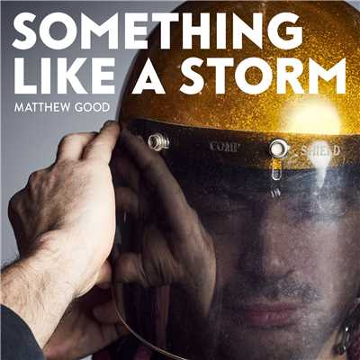 アルバム/Something Like a Storm/Matthew Good