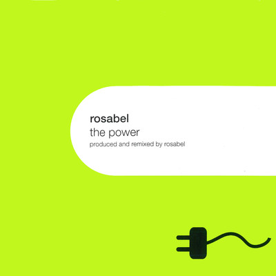シングル/The Power (Powerhouse Dub)/Rosabel
