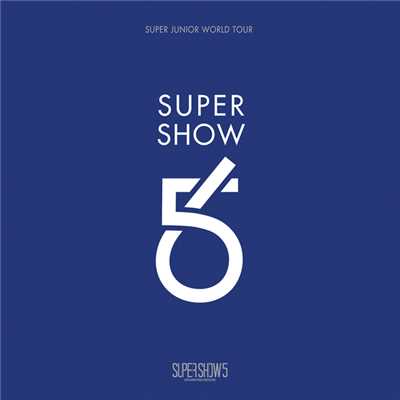 It's You(SUPER SHOW 5 - SUPER JUNIOR The 5th WORLD TOUR)/SUPER JUNIOR