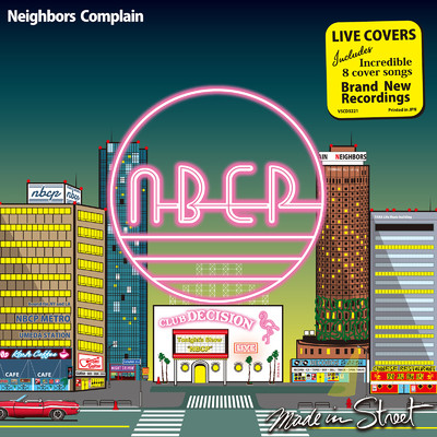 アルバム/Made in Street (Live Covers)/Neighbors Complain