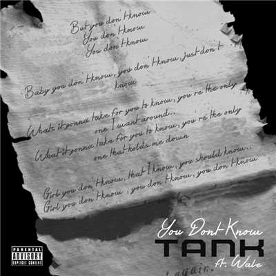 シングル/You Don't Know (feat. Wale)/Tank