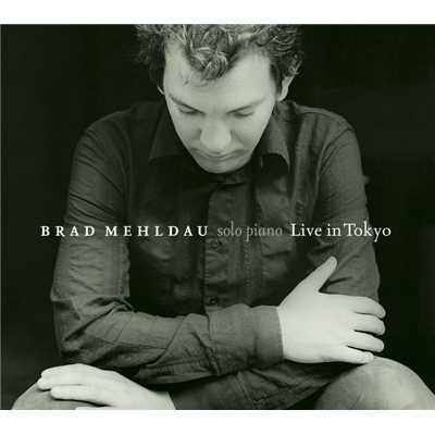 Live In Tokyo/Brad Mehldau