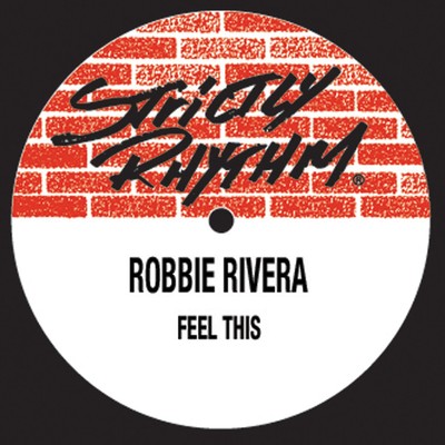 アルバム/Feel This/Robbie Rivera