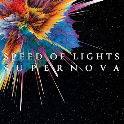 アルバム/SUPERNOVA/SPEED OF LIGHTS