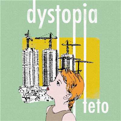 アルバム/dystopia/teto