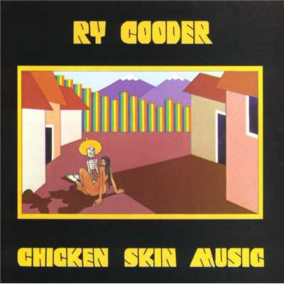 アルバム/Chicken Skin Music/Ry Cooder