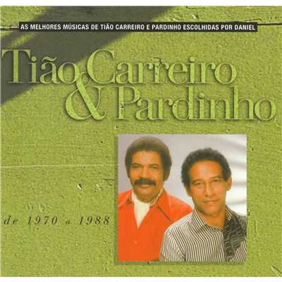 Selecao de Sucessos 1970-1988/Tiao Carreiro & Pardinho