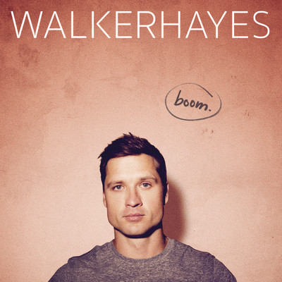 アルバム/boom./Walker Hayes