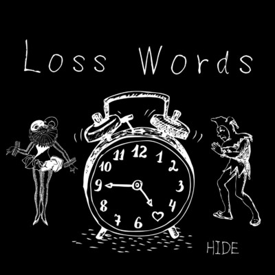 シングル/Loss Words/HIDE