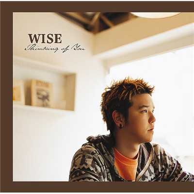 アルバム/Thinking of you/WISE