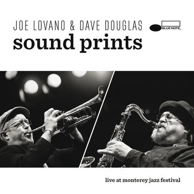 アルバム/Live At Monterey Jazz Festival/Joe Lovano & Dave Douglas Sound Prints