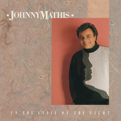 アルバム/In The Still Of The Night/Johnny Mathis