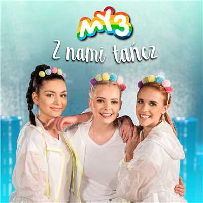 Z Nami Tancz/My3