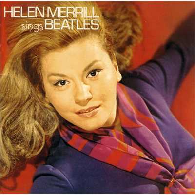アルバム/ヘレン・メリル・オリジナル・コレクション(1)ヘレン・メリル・シングス・ビートルズ/ヘレン・メリル