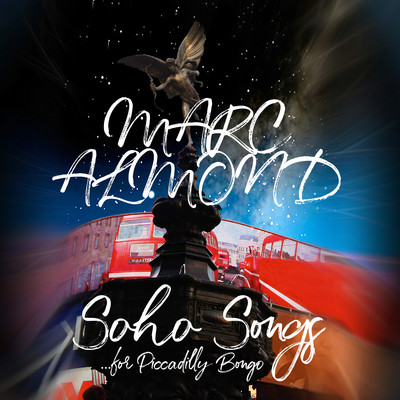アルバム/Soho Songs... for Piccadilly Bongo/Marc Almond
