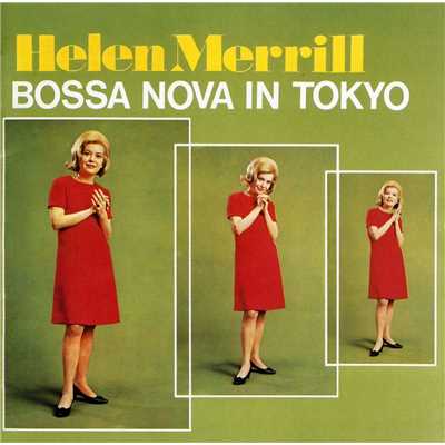 アルバム/ヘレン・メリル・オリジナル・コレコション(2)ボサ・ノヴァ・イン・トーキョー/ヘレン・メリル