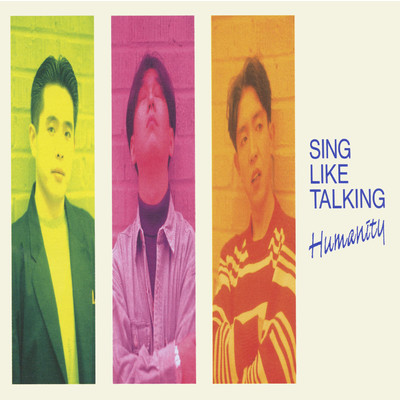 アルバム/Humanity/SING LIKE TALKING