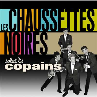 Ne Delaisse Pas (Album Version)/Les Chaussettes Noires