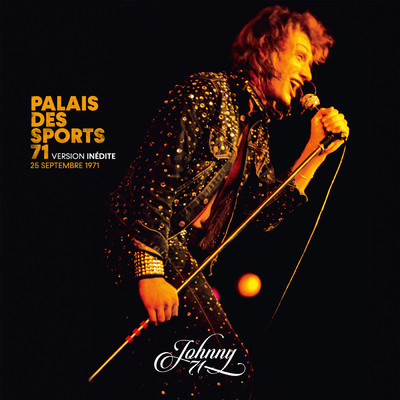 Si tu pars la premiere (Live au Palais des Sports ／ Version inedite 25 septembre 1971)/ジョニー・アリディ