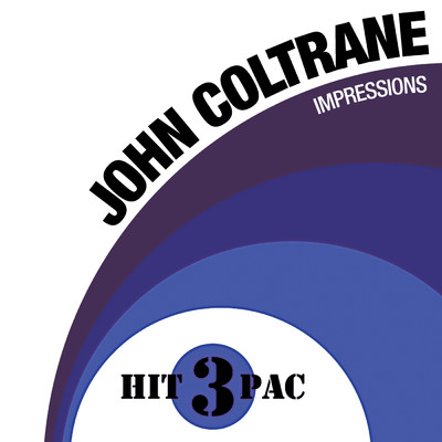 シングル/インプレッションズ/John Coltrane