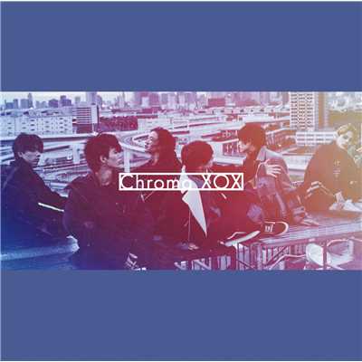 シングル/Chroma(instrumental)/XOX