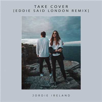 シングル/Take Cover (Eddie Said London Remix)/Jordie Ireland