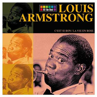 アルバム/オール・ザ・ベスト ルイ・アームストロング/Louis Armstrong