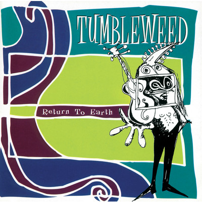 Return To Earth/Tumbleweed