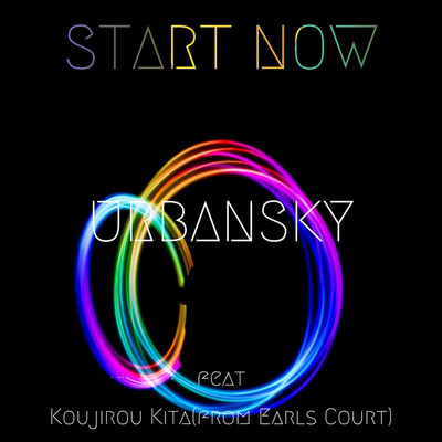 Start now/URBANSKY feat. 喜田康二郎