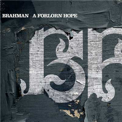 FOR ONE'S LIFE/BRAHMAN