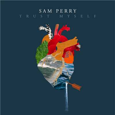 シングル/Trust Myself/Sam Perry