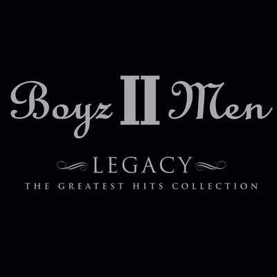 アルバム/Legacy: The Greatest Hits Collection (Deluxe Edition)/ボーイズIIメン
