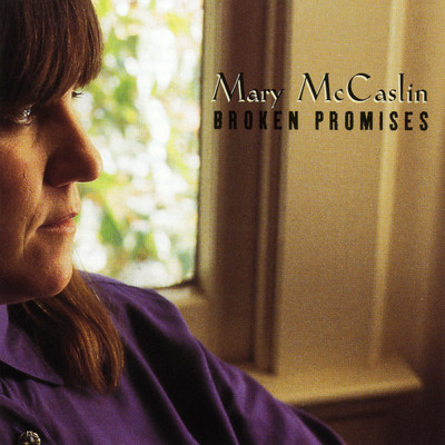 アルバム/Broken Promises/Mary McCaslin