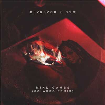 Mind Games (feat. Dyo) [Solardo Remix]/BLVK JVCK