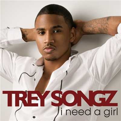 アルバム/I Need a Girl ／ Brand New/Trey Songz