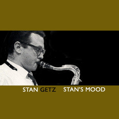 アルバム/Stan's Mood/スタン・ゲッツ