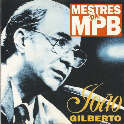 Mestres da Mpb/Joao Gilberto