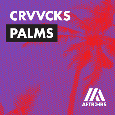 シングル/Palms/Crvvcks