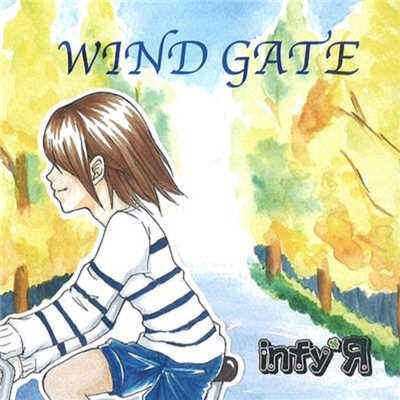 WIND GATE/infy*Я