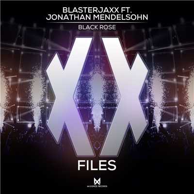 Black Rose (feat. Jonathan Mendelsohn)/Blasterjaxx